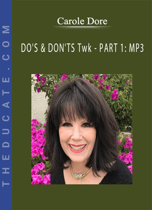 Carole Dore - DO’S & DON’TS Twk - PART 1: MP3