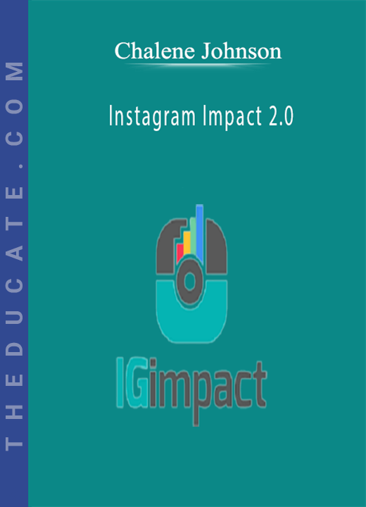 Chalene Johnson - Instagram Impact 2.0