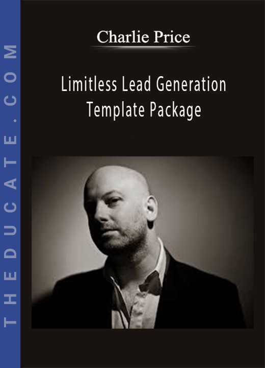 Charlie Price - Limitless Lead Generation Template Package