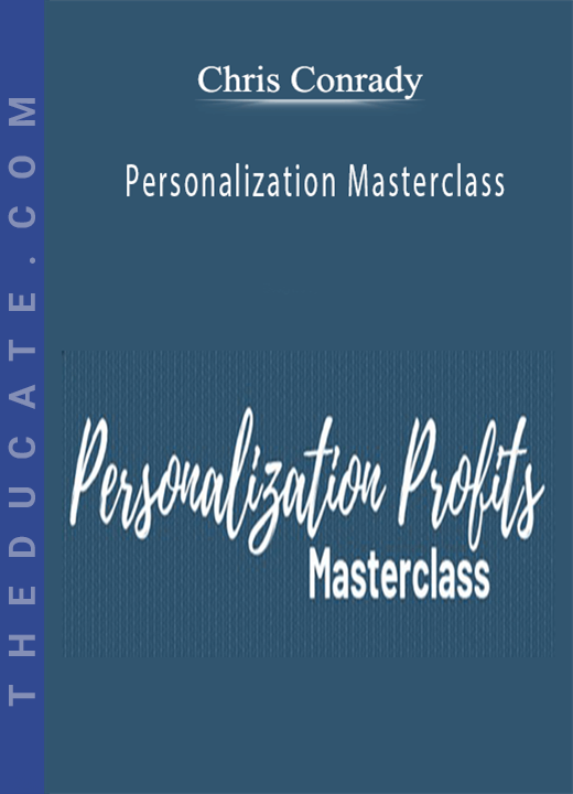 Chris Conrady - Personalization Masterclass