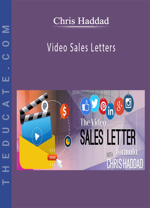 Chris Haddad - Video Sales Letters