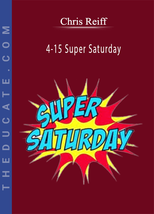 Chris Reiff - 4-15 Super Saturday