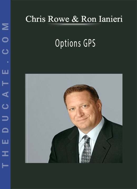 Chris Rowe & Ron Ianieri - Options GPS