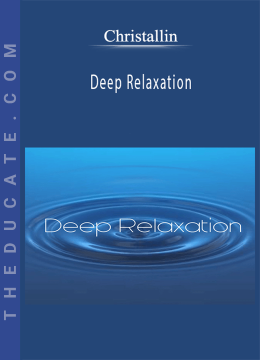 Christallin - Deep Relaxation