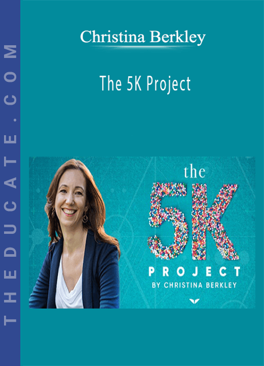 Christina Berkley - The 5K Project