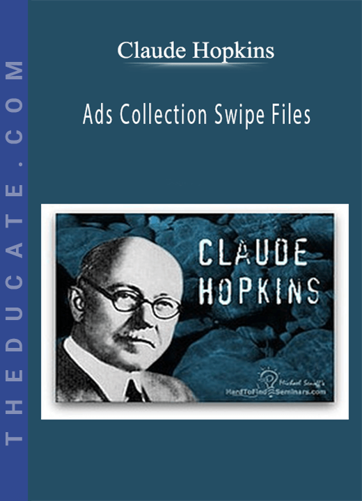 Claude Hopkins - Ads Collection Swipe Files