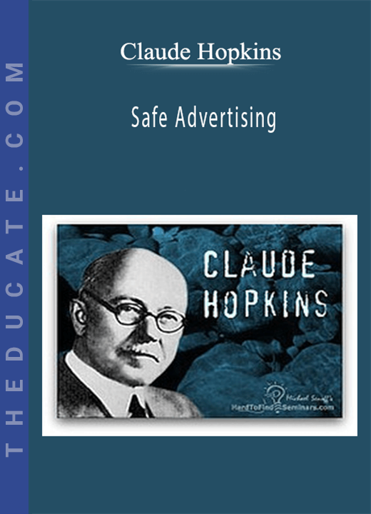 Claude Hopkins - Safe Advertising