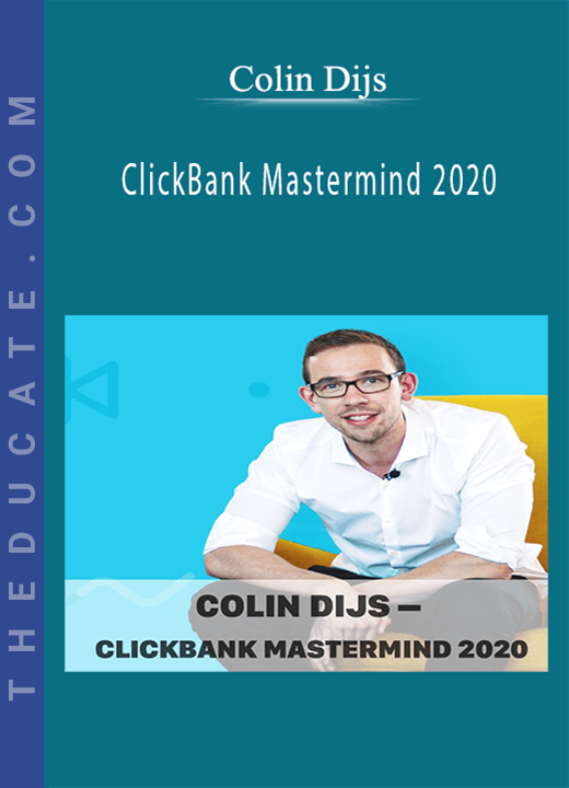 Colin Dijs - ClickBank Mastermind 2020