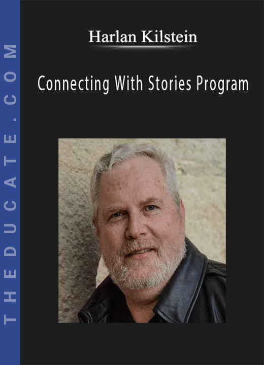 Connecting With Stories Program - Harlan Kilstein