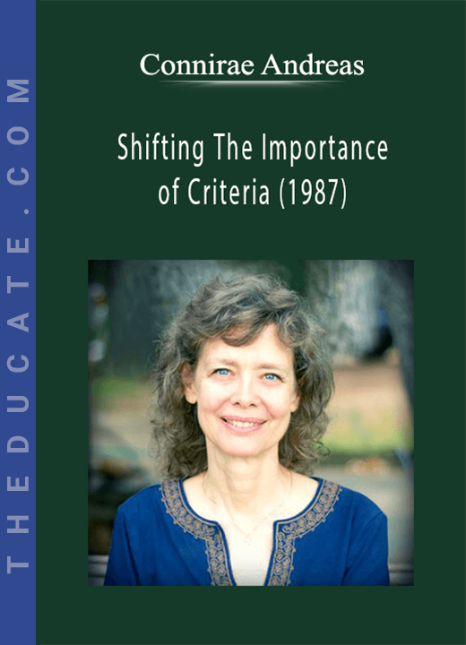 Connirae Andreas - Shifting The Importance of Criteria (1987)