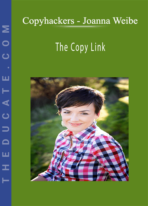 Copyhackers - Joanna Weibe - The Copy Link