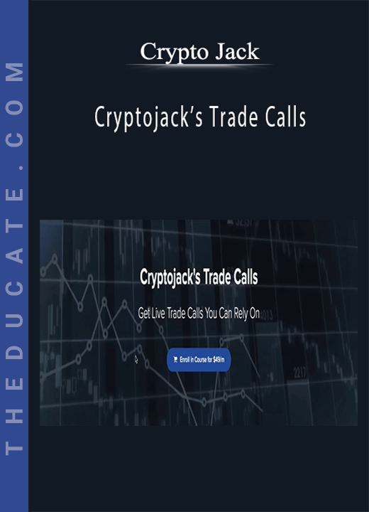 Crypto Jack - Cryptojack’s Trade Calls