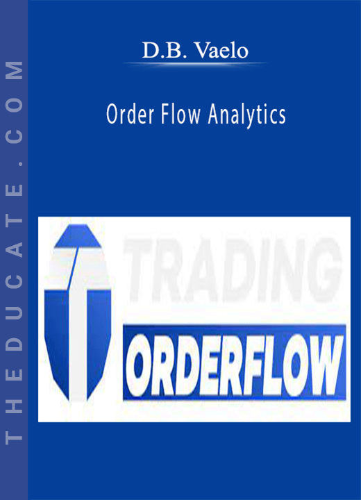 D.B. Vaelo - Order Flow Analytics