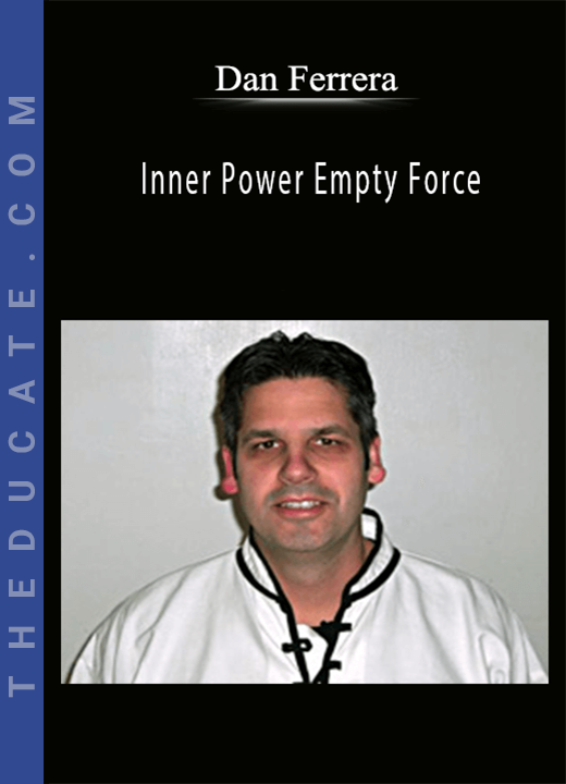 Dan Ferrera - Inner Power Empty Force
