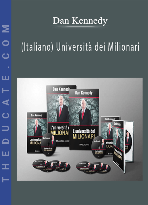 Dan Kennedy - (Italiano) Università dei Milionari