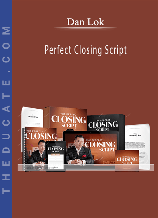 Dan Lok - Perfect Closing Script