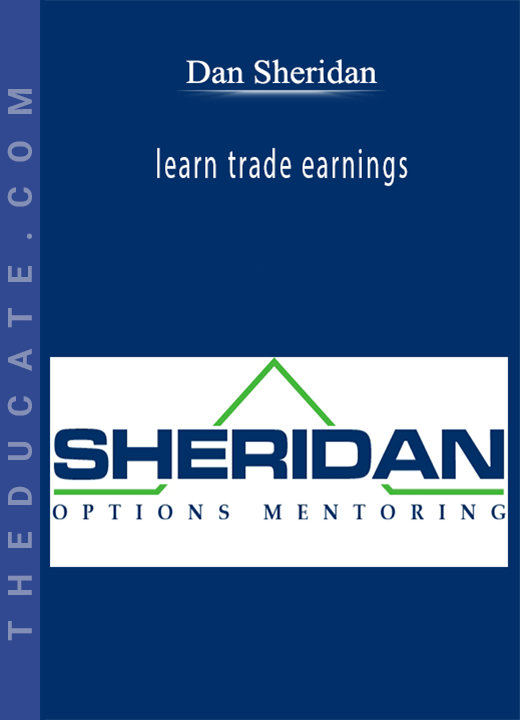 Dan Sheridan - learn trade earnings