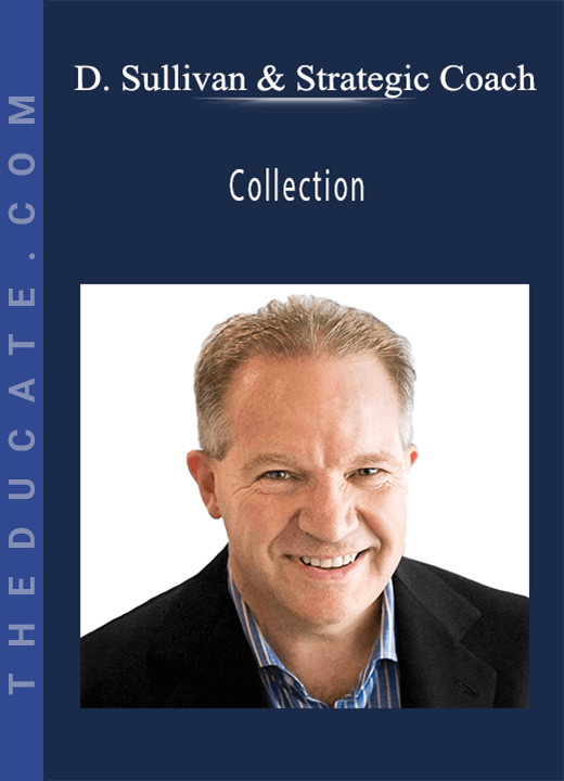 Dan Sullivan & Strategic Coach - Collection