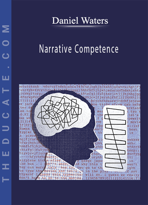 Daniel Waters - Narrative Competence