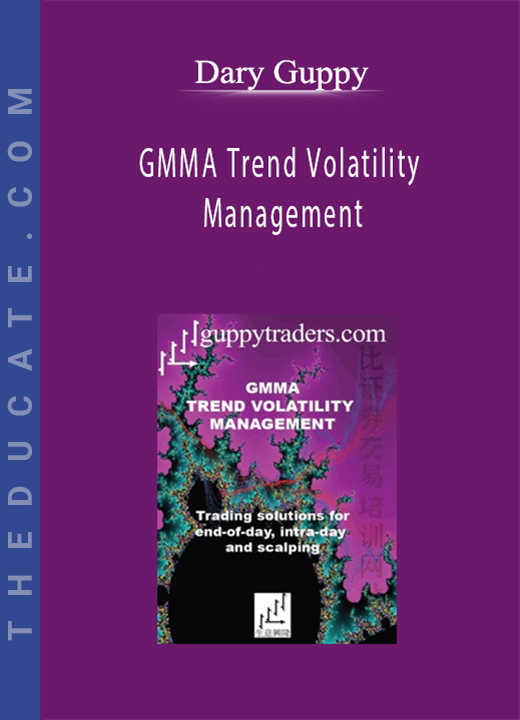 Dary Guppy - GMMA Trend Volatility Management