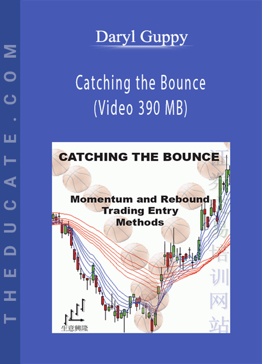 Daryl Guppy - Catching the Bounce (Video 390 MB)