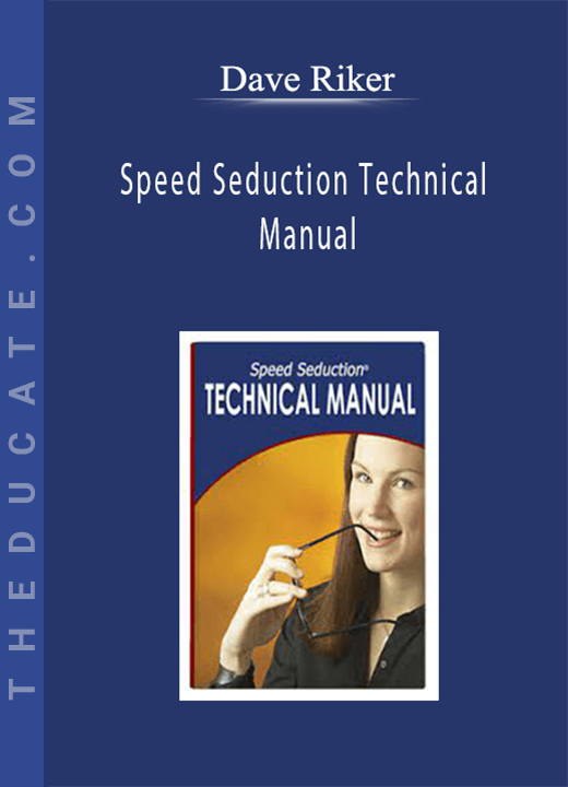 Dave Riker - Speed Seduction Technical Manual