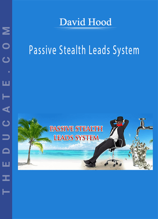 David Hood - Passive Stealth Leads System