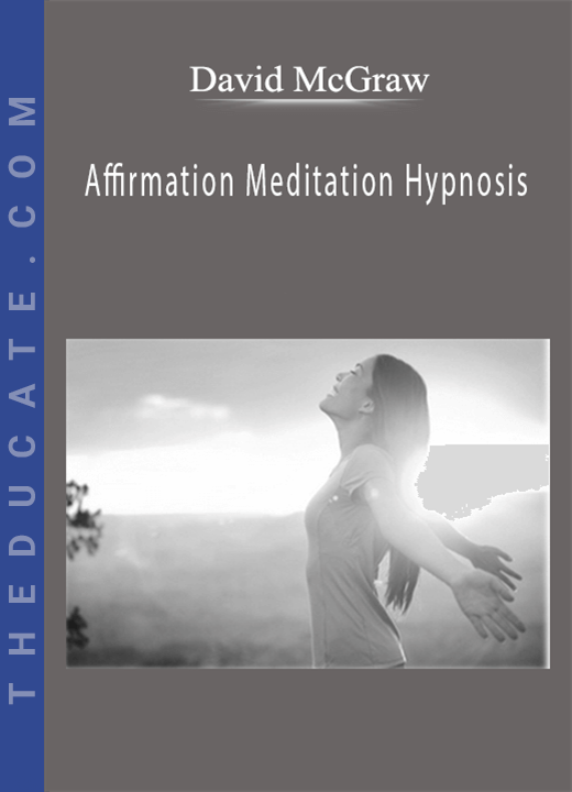 David McGraw - Affirmation Meditation Hypnosis