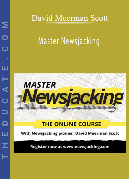David Meerman Scott - Master Newsjacking