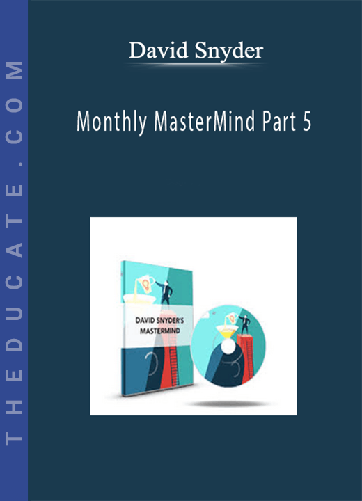 David Snyder - Monthly MasterMind Part 5