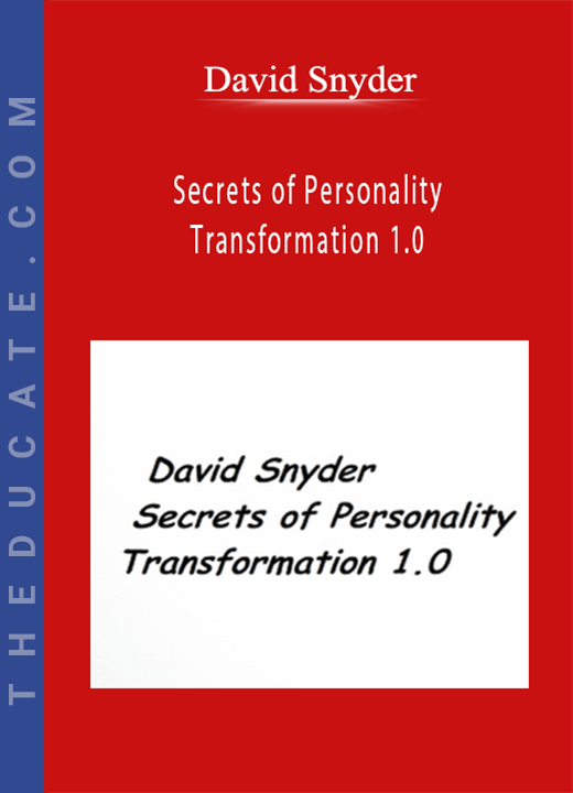 David Snyder - Secrets of Personality Transformation 1.0