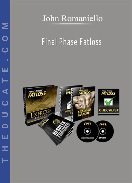 John Romaniello - Final Phase Fatloss