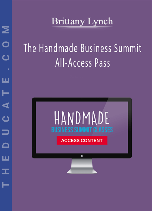 Brittany Lynch - The Handmade Business Summit All-Access Pass
