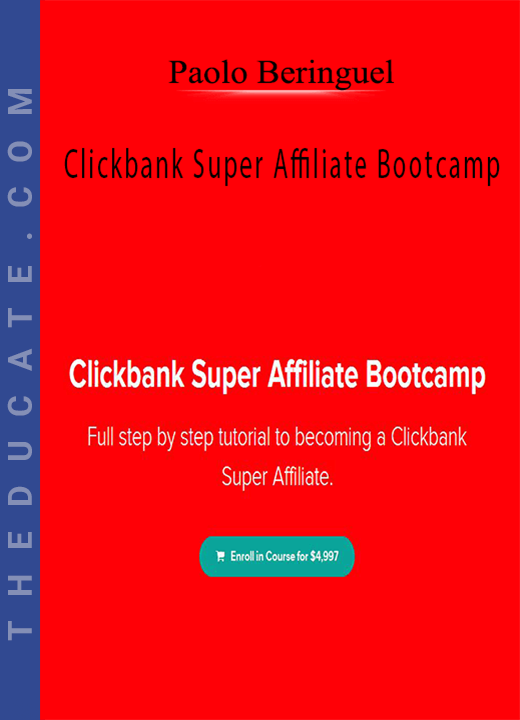 Paolo Beringuel - Clickbank Super Affiliate Bootcamp