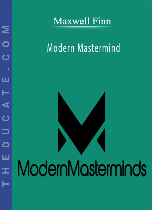 Maxwell Finn - Modern Mastermind