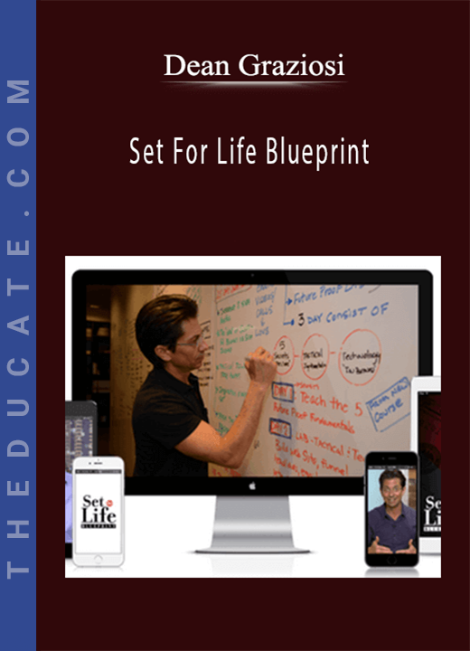 Dean Graziosi - Set For Life Blueprint