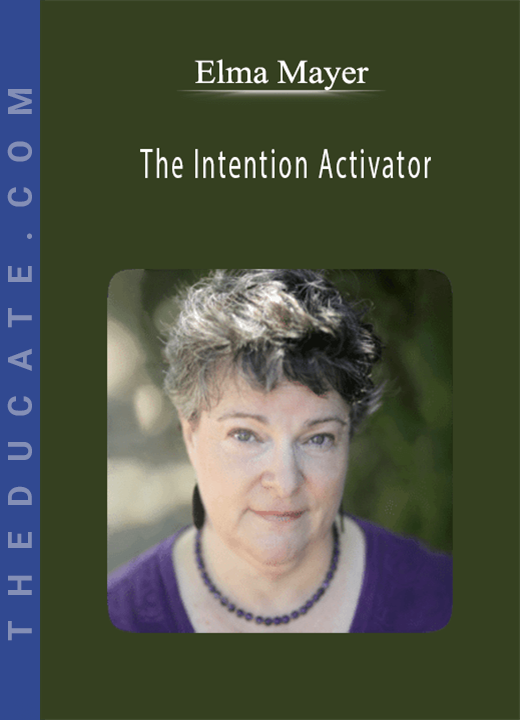 Elma Mayer - The Intention Activator