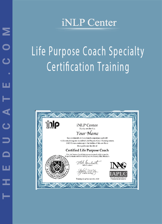 iNLP Center - Life Purpose Coach Specialty Certification Training