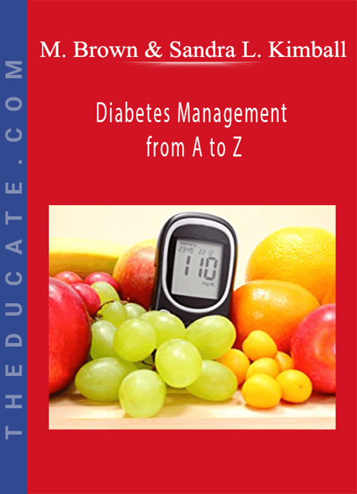 Diabetes Management from A to Z - Marlisa Brown & Sandra L. Kimball