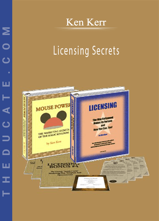 Ken Kerr - Licensing Secrets