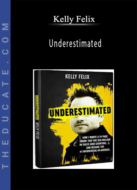 Kelly Felix - Underestimated