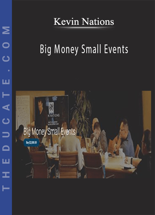 Kevin Nations - Big Money Small Events