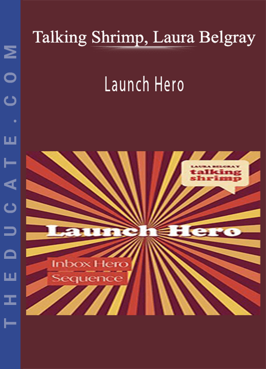 Talking Shrimp, Laura Belgray - Launch Hero