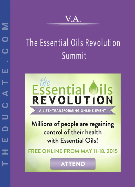 V.A. - The Essential Oils Revolution Summit