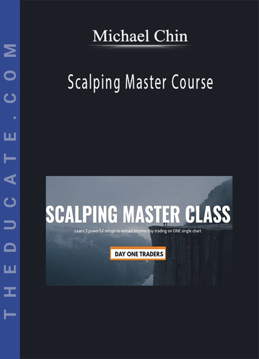 Michael Chin - Scalping Master Course