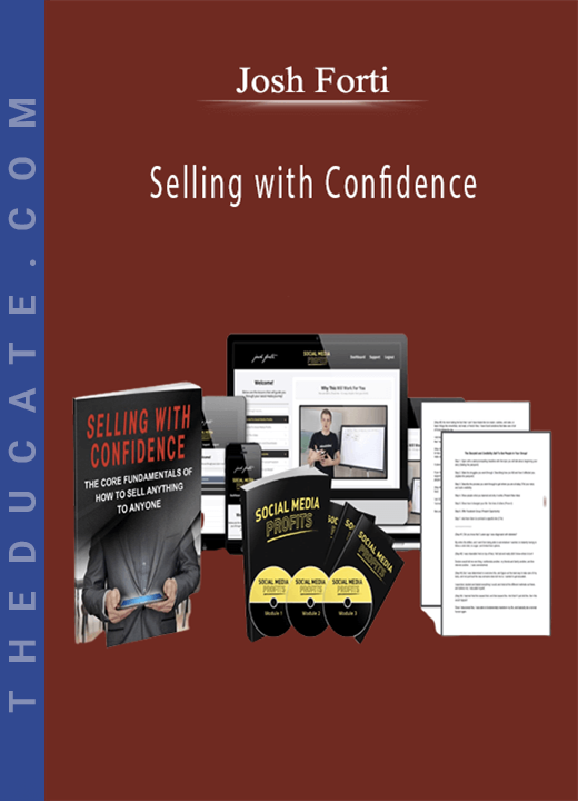 Selling with Confidence - Josh Forti