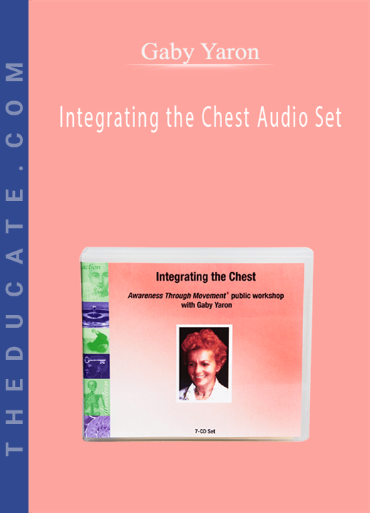 Gaby Yaron - Integrating the Chest Audio Set