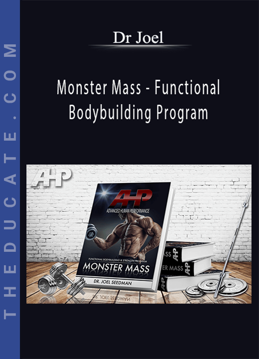 Dr Joel - Monster Mass - Functional Bodybuilding Program