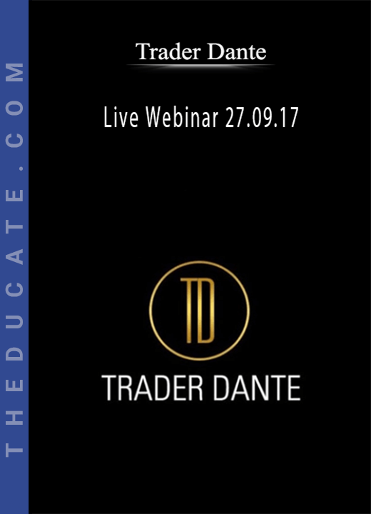 Trader Dante - Live Webinar 27.09.17