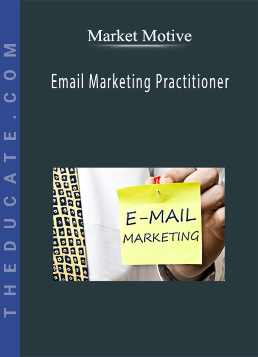Market Motive - Email Marketing Practitioner